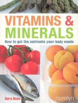 Image of Vitamins and Minerals by Sara Rose Book