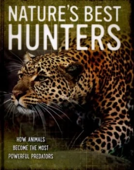 Image of Natures Best Hunters by Tom Jackson Hardback