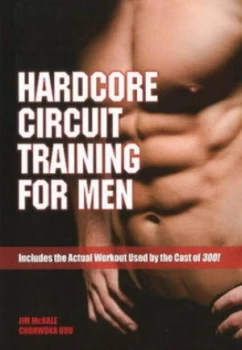 Image of Hardcore Circuit Training For Him by Jim Mchale Paperback