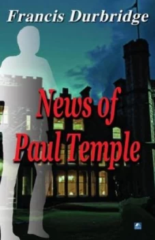 Image of News of Paul Temple by Francis Durbridge Paperback