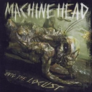 image of Unto the Locust by Machine Head CD Album