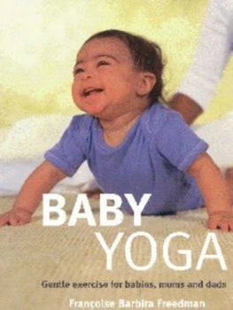 Image of Baby Yoga by Francoise Freedman Paperback