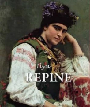 Image of Ilya Repin by G. Iu Sternin and E. V Kirillina Book