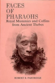 Image of Faces of Pharaohs by Robert B Partridge Hardback