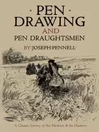 Image of pen drawing and pen draughtsmen a classic survey of the medium and its mast