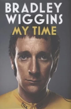 Image of My Time by Bradley Wiggins Hardback