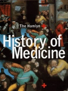 Image of The Hamlyn History of Medicine by Roberto Margotta Hardback