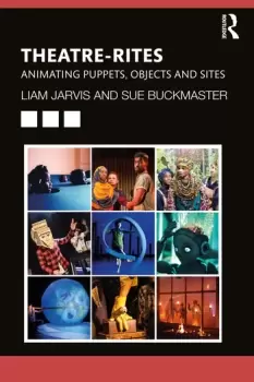 Image of Theatre-RitesAnimating Puppets Objects and Sites