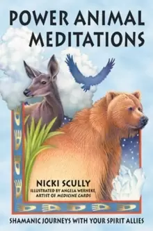 Image of Power Animal Meditations : Shamanic Journeys with Your Spirit Allies