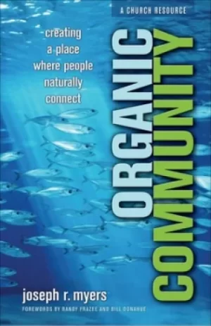 Image of Organic community by Joseph R. Myers