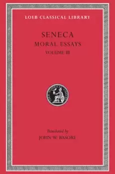 Image of Moral essays Volume 3 by Lucius Annaeus Seneca