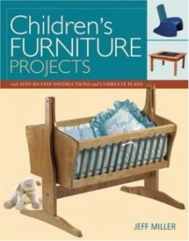Image of Childrens Furniture Projects by Jeff Miller Paperback