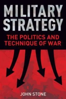 Image of Military Strategy by John Stone Paperback