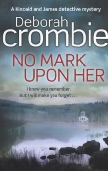 Image of No Mark upon Her by Deborah Crombie Paperback