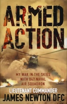 Image of Armed Action by James Newton Dfc Hardback