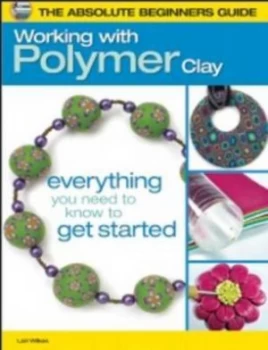 Image of Working with Polymer Clay by Lori Wilkes Paperback