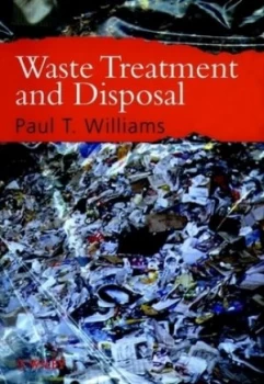 Image of Waste Treatment and Disposal by Paul T. Williams Paperback