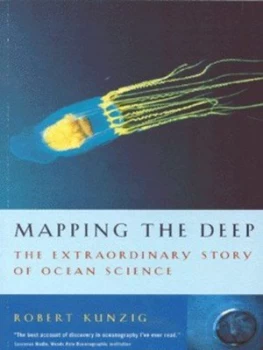 Image of Mapping the Deep by Robert Kunzig Paperback