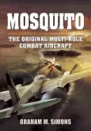 Image of mosquito the original multi role combat aircraft