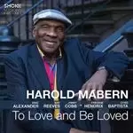 Image of Harold Mabern - To Love and Be Loved (Music CD)