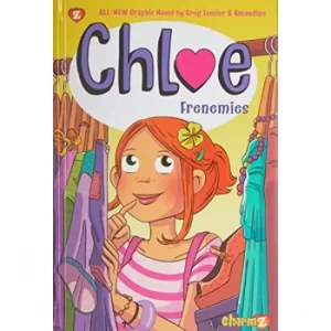 Image of Chloe #3: Frenemies by Greg Tessier (Hardcover, 2018)
