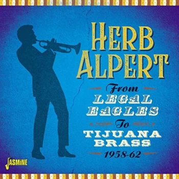 image of Herb Alpert - From Legal Eagles to Tijuana Brass 1958-62 Vinyl