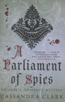 Image of A Parliament of Spies by Cassandra Clark Paperback