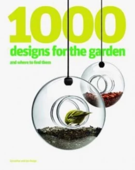 Image of 1000 Designs for the Garden and Where to Find Them by Ian Rudge Paperback