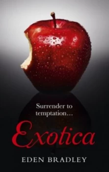Image of Exotica by Eden Bradley Book