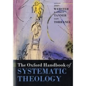 Image of The Oxford Handbook of Systematic Theology by Oxford University Press (Paperback, 2009)