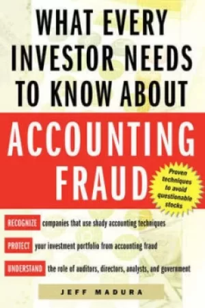 Image of What every investor needs to know about accounting fraud by Jeff Madura