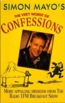 Image of The Very Worst of Confessions by Simon Mayo Paperback