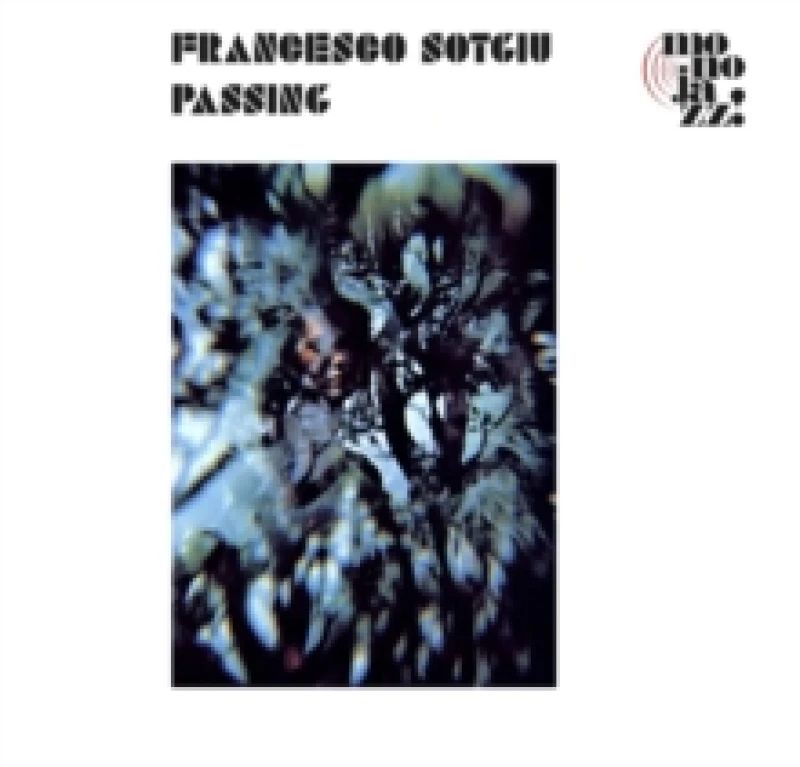Image of Francesco Sotgiu Passing (Vinyl) 12 Album