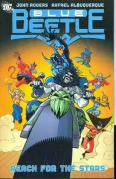 Image of Blue Beetle Reach for the Stars - Vol 03 by John Rogers Book