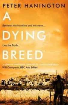 Image of A Dying Breed by Peter Hanington Hardback