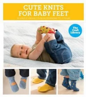 Image of Cute Knits for Baby Feet by Sue Whiting Hardback