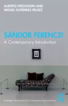 Image of Sandor Ferenczi : A Contemporary Introduction