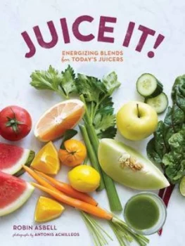 Image of Juice It by Robin Asbell Paperback