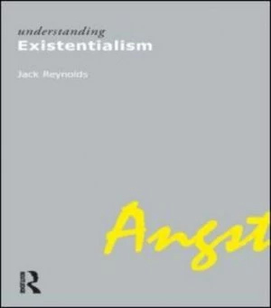 Image of Understanding Existentialism by Dr. Jack Reynolds Paperback
