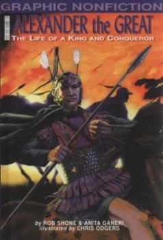 Image of Alexander the Great by Rob Shone and Anita Ganeri and Chris Odgers Hardback