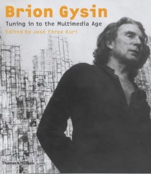 Image of Brion Gysin by Jos Frez Kuri and Edmonton Art Gallery Paperback