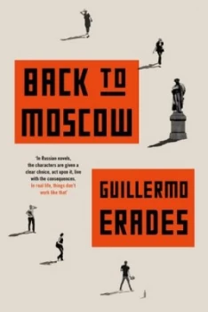 Image of Back to Moscow by Guillermo Erades Hardback