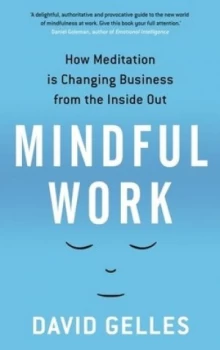 Image of Mindful Work by David Gelles Paperback