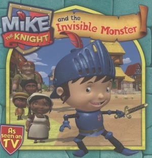 Image of Mike the Knight and the Invisible Monster by Simon and Schuster UK Paperback