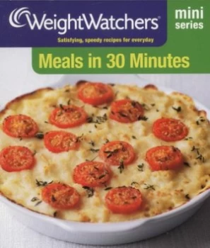 Image of Meals in 30 Minutes by Weight Watchers Paperback