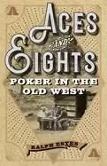 Image of aces and eights poker in the old west