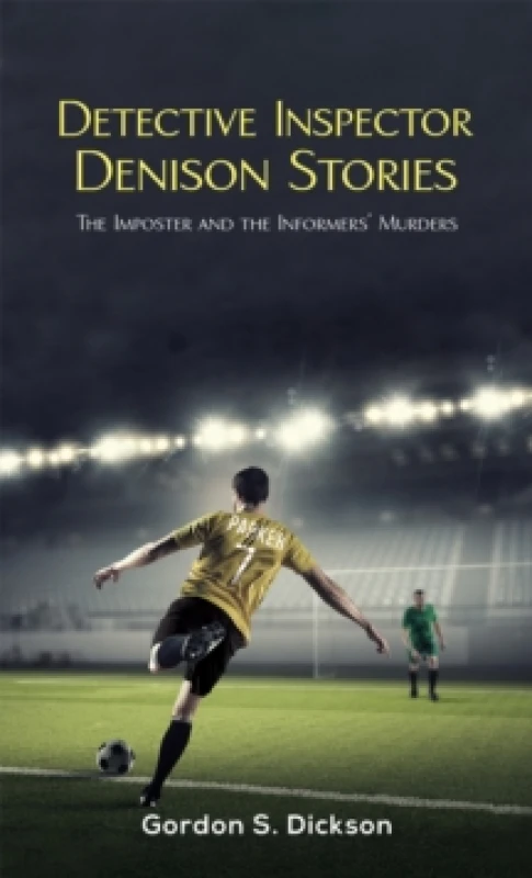Image of Detective Inspector Denison Stories : The Imposter and the Informers Murders Paperback / softback