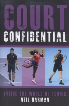 Image of Court Confidential by Neil Harman Book