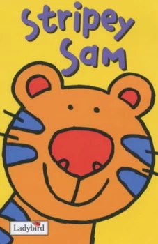 Image of Stripey Sam by Mandy Ross and John Haslam Hardback