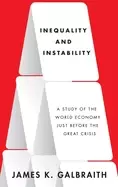 Image of inequality and instability a study of the world economy just before the gre